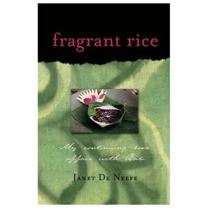 Fragrant Rice by Janet De Neefe Paperback Book